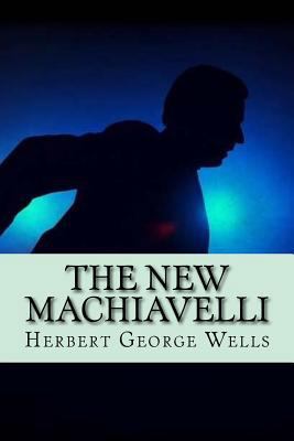 The New Machiavelli 1977698395 Book Cover