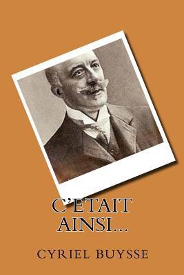 C'Etait ainsi... (French Edition) [French] 1719504148 Book Cover