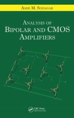 Analysis of Bipolar and CMOS Amplifiers 1420046446 Book Cover