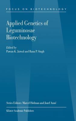 Applied Genetics of Leguminosae Biotechnology 1402014856 Book Cover