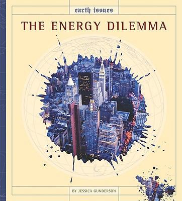 The Energy Dilemma 1583419802 Book Cover