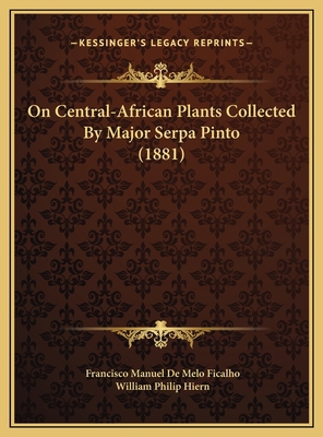 On Central-African Plants Collected By Major Se... 1169560385 Book Cover