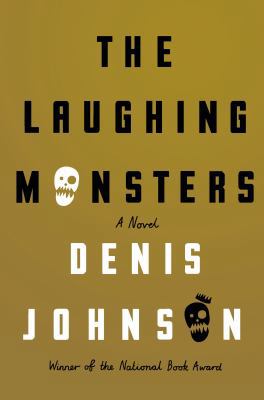The Laughing Monsters 0374709238 Book Cover