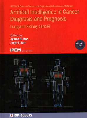 Artificial Intelligence in Cancer Diagnosis and... 0750335939 Book Cover