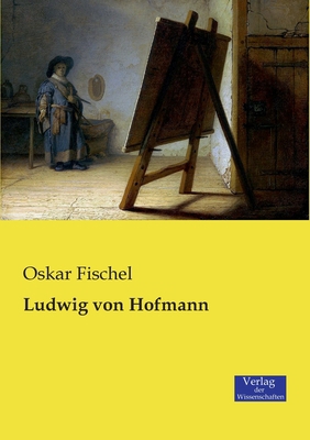 Ludwig von Hofmann [German] 3957004411 Book Cover