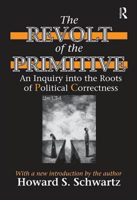 The Revolt of the Primitive: An Inquiry into th... 113853823X Book Cover