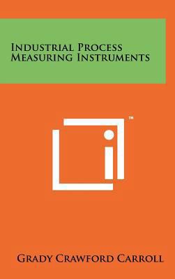 Industrial Process Measuring Instruments 1258230631 Book Cover