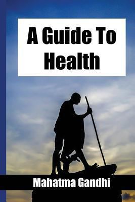 A Guide to Health 1546746978 Book Cover