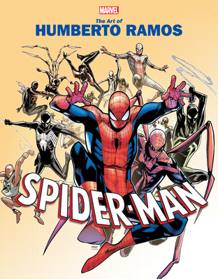 Marvel Monograph: The Art of Humberto Ramos - S... 1302917579 Book Cover