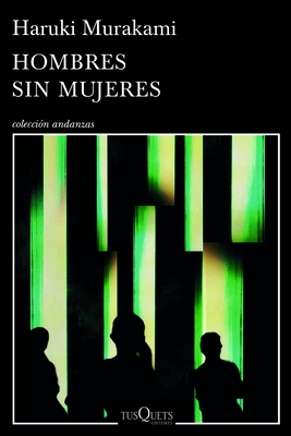 Hombres Sin Mujeres [Spanish] 6074216681 Book Cover
