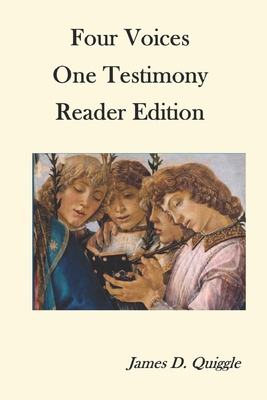 Four Voices, One Testimony, Reader Edition B0FYLLCT5B Book Cover