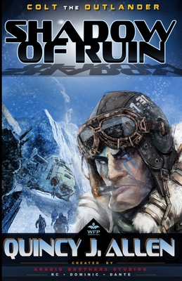Colt the Outlander: Shadow of Ruin 1680576259 Book Cover
