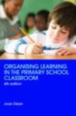 Organising Learning in the Primary School Class... 0415465192 Book Cover