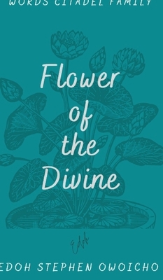 Flower of the Divine III 1006739041 Book Cover