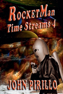 Rocket Man, Time Streams 4 B0D4JHTD5N Book Cover