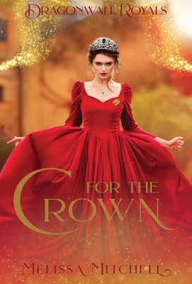 For the Crown 0578684225 Book Cover