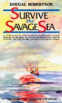 Survive the Savage Sea 0713643161 Book Cover