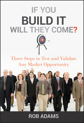 If You Build It Will They Come? 047056363X Book Cover