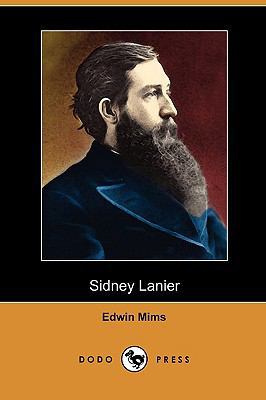 Sidney Lanier (Dodo Press) 1409983269 Book Cover