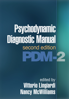 Psychodynamic Diagnostic Manual: Pdm-2 1462530559 Book Cover