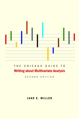 The Chicago Guide to Writing about Multivariate... 0226527875 Book Cover