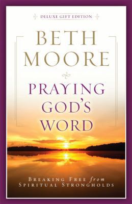 Praying God's Word: Breaking Free from Spiritua... 0805464352 Book Cover