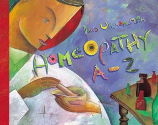 Homeopathy A-Z (Hay House Lifestyles) 156170573X Book Cover