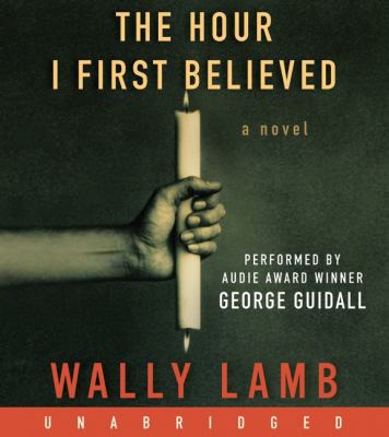 The Hour I First Believed 0061703036 Book Cover