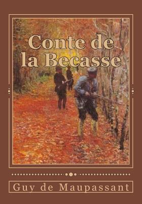 Conte de la Becasse [French] 1544096194 Book Cover