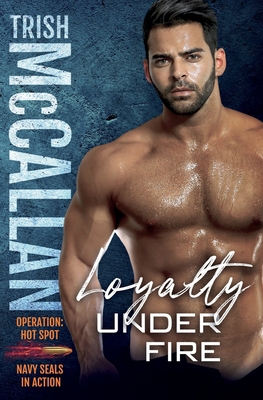 Loyalty Under Fire B08QLPH3JD Book Cover