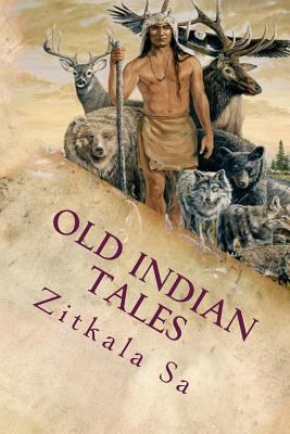 Old Indian Tales 1537699296 Book Cover