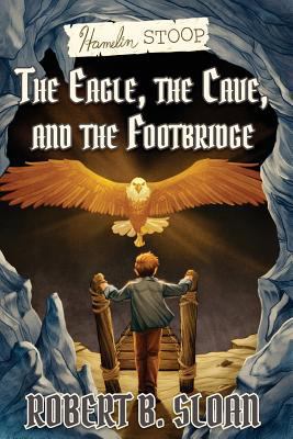 Hamelin Stoop: The Eagle, the Cave, and the Foo... 1495619737 Book Cover