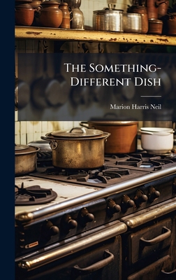 The Something-Different Dish 1023829037 Book Cover