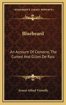 Bluebeard: An Account of Comorre, the Cursed an... 1163534056 Book Cover