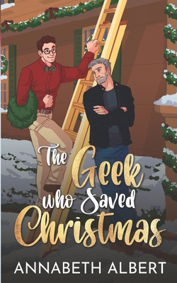 The Geek Who Saved Christmas B09L4YY1JT Book Cover