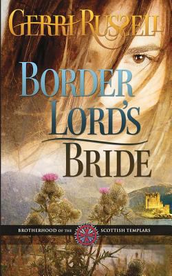 Border Lord's Bride 0983899797 Book Cover