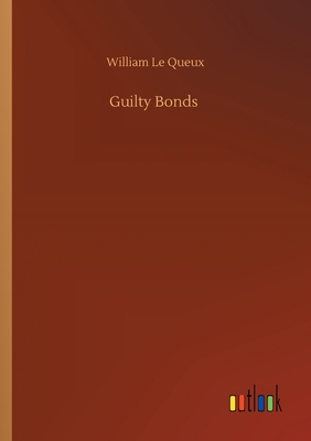 Guilty Bonds 3752408839 Book Cover