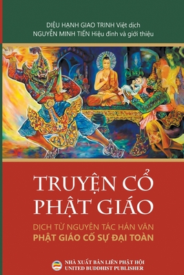 Truy&#7879;n C&#7893; Ph&#7853;t Giáo [Vietnamese] B0BSRJM9LY Book Cover