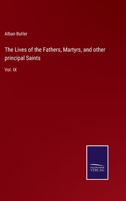 The Lives of the Fathers, Martyrs, and other pr... 3752557435 Book Cover
