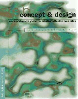 Web Concept & Design: A Comprehensive Guide for... 1562056484 Book Cover