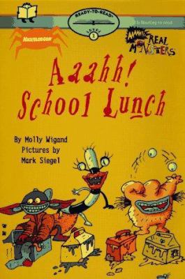 Aaahh! School Lunch (Ready-To-Read) 0689808534 Book Cover