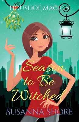 Season to Be Witched 9527061717 Book Cover