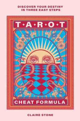 Tarot Cheat Formula: Discover Your Destiny in T... 1923208357 Book Cover