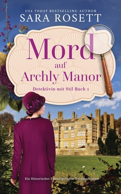 Mord auf Archly Manor: Ein Historischer Zwanzig... [German] 1950054500 Book Cover