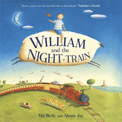 William and the Night Train 1444910299 Book Cover