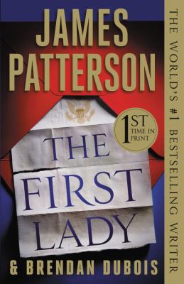 The First Lady (Hardcover Library Edition) 1538714957 Book Cover