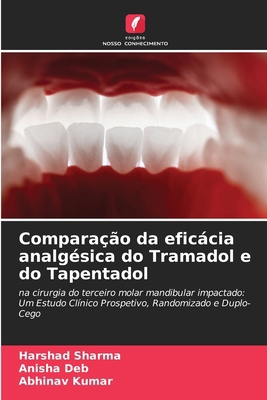 Comparação da eficácia analgésica do Tramadol e... [Portuguese] 6207904850 Book Cover