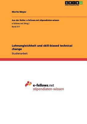 Lohnungleichheit und skill-biased technical change [German] 3656061688 Book Cover