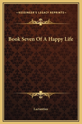 Book Seven Of A Happy Life 116921570X Book Cover