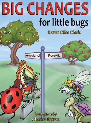 Big Changes for Little Bugs: From Storms and Th... 1640852425 Book Cover